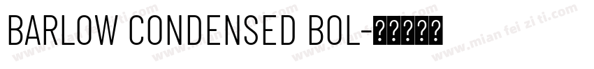 BARLOW CONDENSED BOL字体转换